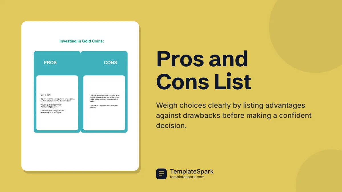 Pros and Cons List Pros and Cons List