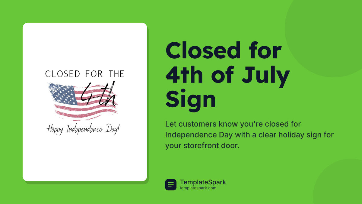 Closed for 4th of July Sign
