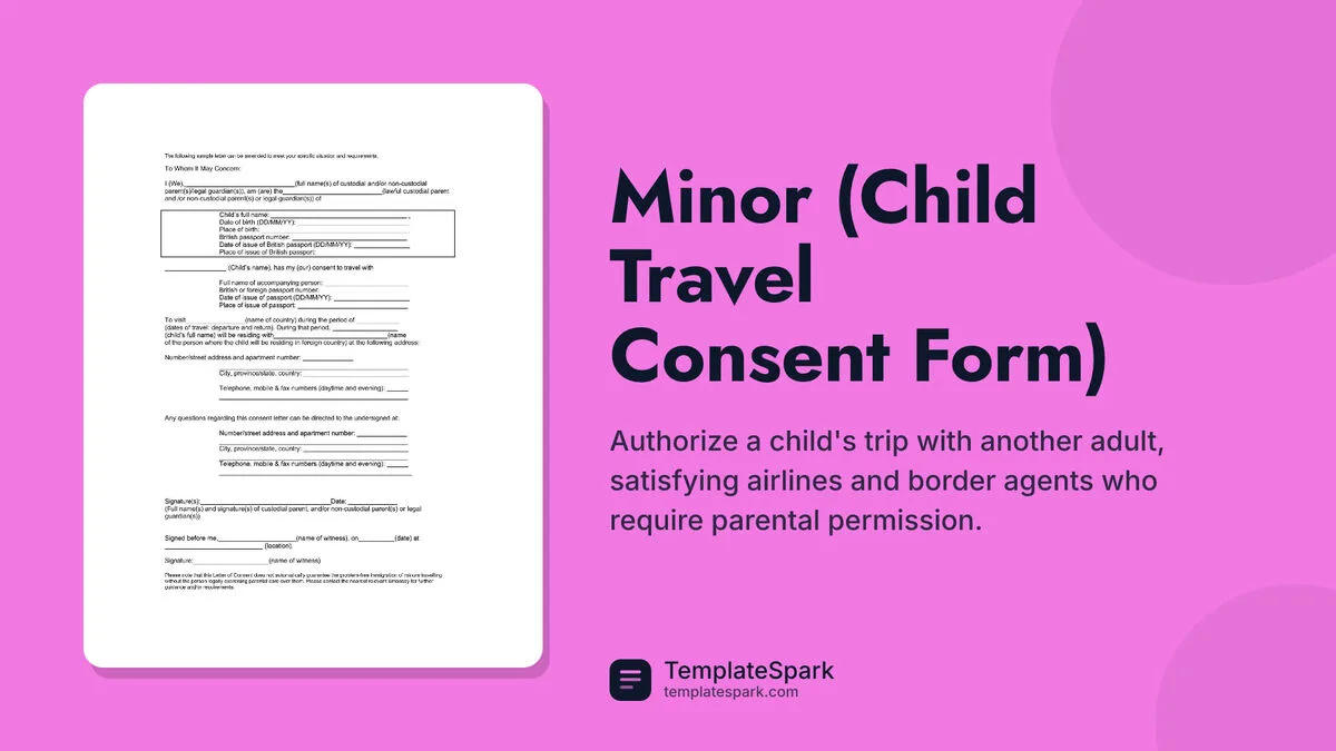 Minor (Child Travel Consent Form) Minor (Child Travel Consent Form)